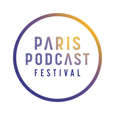 Paris Podcast Festival saison 3, c’est parti ! 