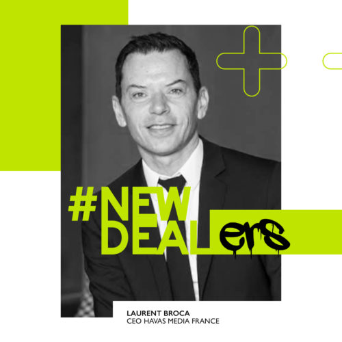 Le #NewDeal vu par Laurent Broca – CEO Havas Media France