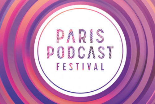 HAVAS PARIS CONTINUE DE MISER SUR LE PODCAST AVEC LE PARIS PODCAST FESTIVAL