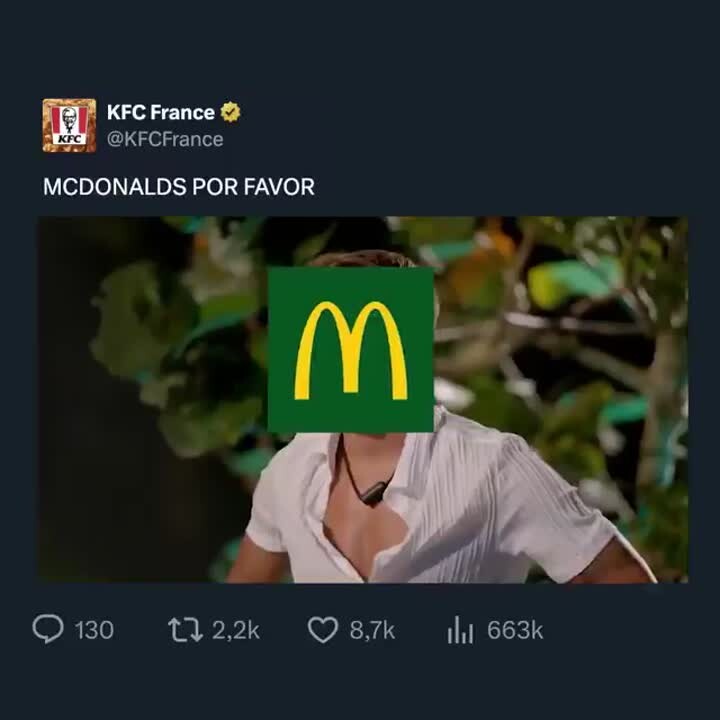 “MCDONALD’S, POR FAVOR”.  KFC FRANCE STUNS McDONALD’S BY HACKING A VIRAL VIDEO WITH HILARIOUS REINTERPRETATION  